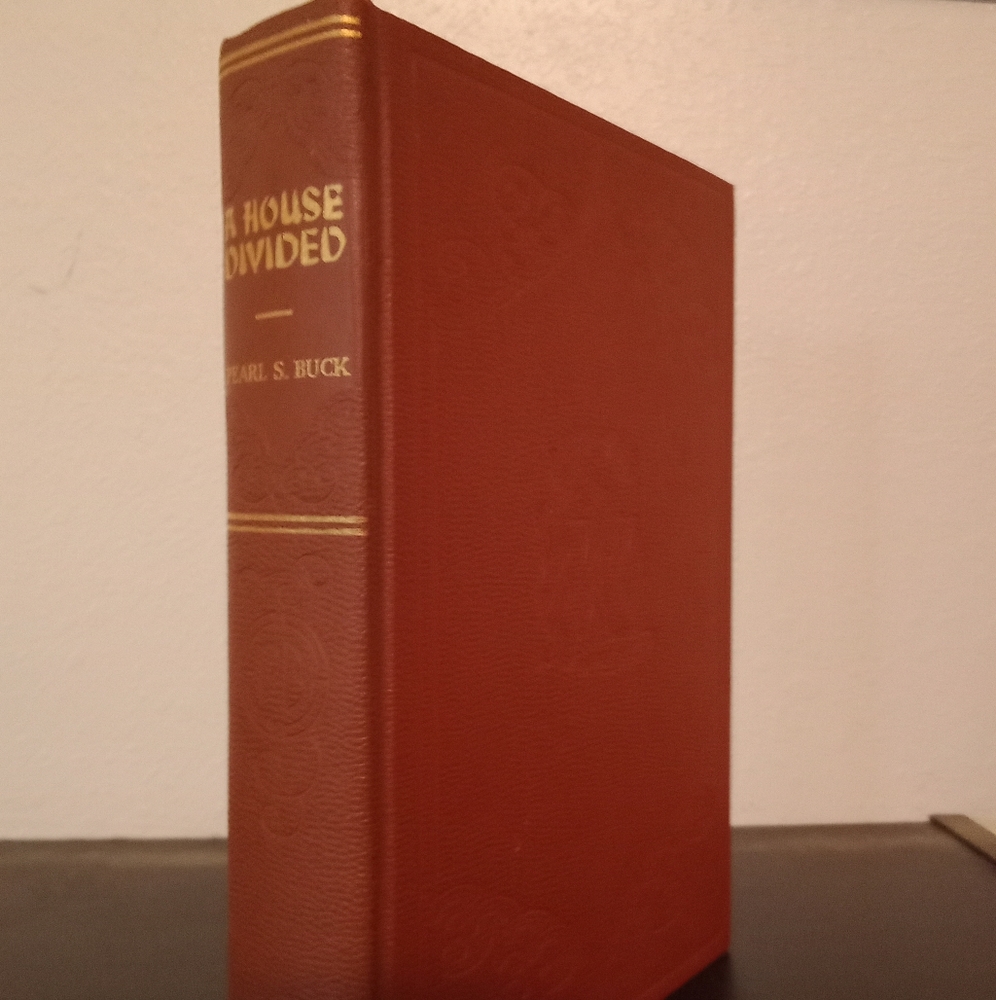 "A House Divided" By Pearl S. Buck, First Edition